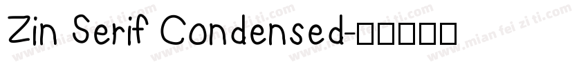 Zin Serif Condensed字体转换